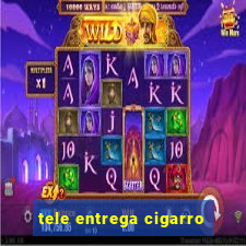 tele entrega cigarro